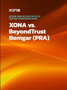 BeyondTrust Bomgar PRA/PAM vs. XONA for OT/CI Comparison Guide